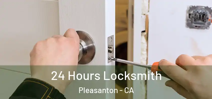  24 Hours Locksmith Pleasanton - CA