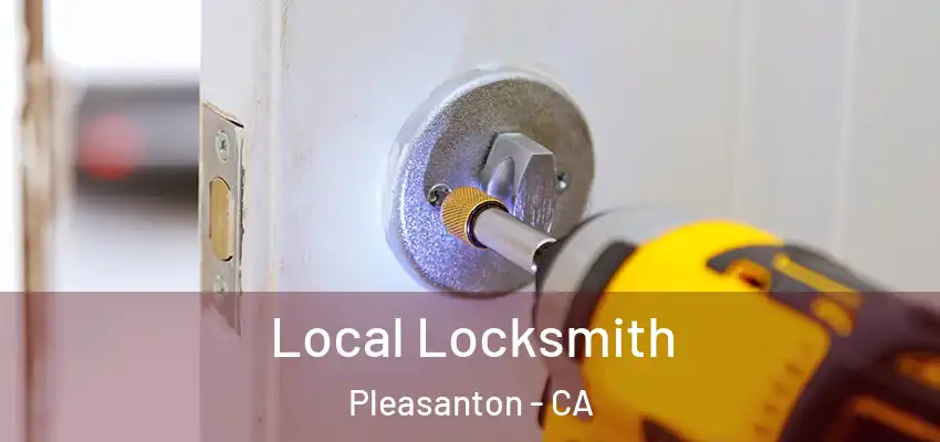 Local Locksmith Pleasanton - CA